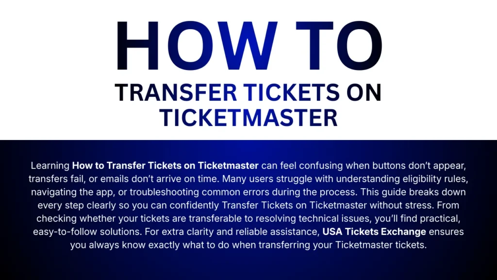 How to Transfer Tickets on Ticketmaster” banner with bold text over a white and dark blue gradient background.