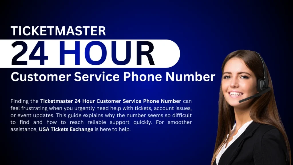Customer service representative with a headset beside a bold “Ticketmaster 24 Hour Customer Service Phone Number” banner on a blue background.